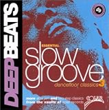 Essential Slow Groove Dancefloor Classics Volume 3