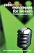 Radioactive Monologues for Women: For Radio, Stage and Screen (Monologue and Scene Books)