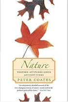 Nature: Western Attitudes Since Ancient Times