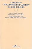 A propos de Philosophie de l'argent de Georg Simmel