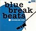 Blue Break Beats, Vol. 1-4