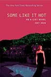 Some Like It Hot: An A-List Novel (A-List # 6)