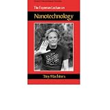 Tiny Machines: The Feynman Lecture on Nanotechnology