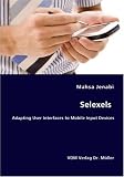 Selexels- Adapting User Interfaces to Mobile Input Devices
