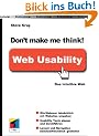 Don't make me think! Web Usability: Das intuitive Web
