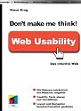 Don't make me think! Web Usability: Das intuitive Web