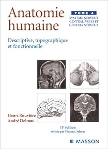 Anatomie topographique descriptive et fonctionnelle tome 1