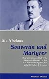 Souver�n und M�rtyrer