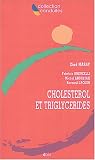 Cholest�rol et triglyc�rides