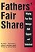 Fathers' Fair Share: Helping Poor Men Manage Child Support and Fatherhood by Earl S. Johnson ISBN 0871544113