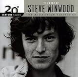 20th Century Masters: The Best of Steve Winwood (Millennium Collection)