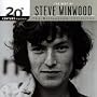The Best of Steve Winwood - 20th Century Masters:(Millennium Collection)