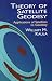 Theory of Satellite Geodesy: Applications of Satellites to Geodesy