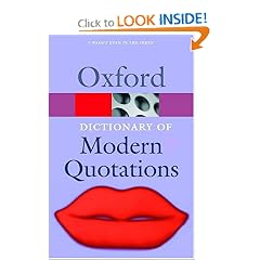 The Oxford Dictionary of Modern Quotations (Oxford Paperback Reference)