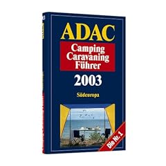 ADAC Camping-Caravaning-F�hrer 2003 S�deuropa (Buch + CD)