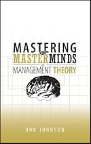 Mastering the Masterminds of Management Theory