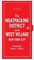 The Pratique Guide, The Meat Packing District and The West Village: Shopping Block by Block (Pratique Guides)