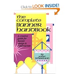 The Complete Banner Handbook: A Creative Guide for Banner Design and Construction