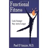 Functional Fitness: Look Younger, Stay Active Longer