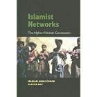 Click here to buy Islamist Networks: The Afghan-Pakistan Connection (The CERI Series in Comparative Politics... by  Mariam Abou Zahab and Olivier Roy.