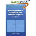 Phase Transitions in Ferroelastic and Co-elastic Crystals (Cambridge Topics in Mineral Physics and Chemistry) by E. K. Salje