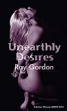 Unearthly Desires (Nexus)