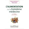 L'Alimentation, ou la troisi�me m�decine
