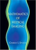 Review Prentice Hall  / Introduction to the Mathematics of Medical Imaging