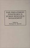 Fair Employment Strategies in Human Resource Management
