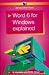 Book Word 6 for Windows Explained (Bernard Babani Publishing Radio & Electronics Books)