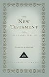The New Testament : the authorized or King James version of 1611, with an introduction by John Drury.