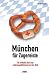 Third Party New : M&uuml;nchen f&uuml;r Zugereiste
