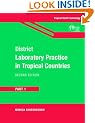 District Laboratory Practice in Tropical Countries, Part 1: Pt. 1