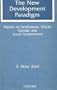 The New Development Paradigm: Papers on Institutions, NGOs, Gender and Local Government