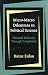 Book Micro-Macro Dilemmas in Political Science: Personal Pathways Through Complexity
