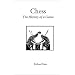 Chess: The History of a Game (Hardinge Simpole Chess Classics)