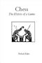 Chess: the History of a Game (Hardinge Simpole Chess Classics)