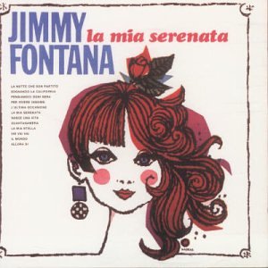 Jimmy Fontana - La Mia Serenata - Zortam Music