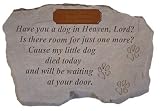Personalized Pet Memorial Stone Marker - Have you a dog in Heaven, Lord