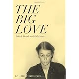 The Big Love: Life & Death with Bill Evans