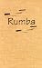 Book Rumba: Dance and Social Change in Contemporary Cuba (Blacks in the Diaspora)
