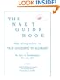 The Naet Guide Book: The Companion to 'Say Good-Bye to Illness'