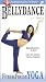Bellydance for Beginners with Suhaila: Fitness Fusion Yoga