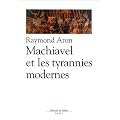 Machiavel et les tyrannies modernes