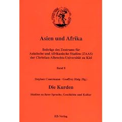 Asien und Afrika 8. Die Kurden. Studien zur ihrer Sprache, Geschichte und Kultur