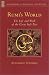 Rumi's World: The Life and Works of the Greatest Sufi Poet (Shambhala dragon editions)