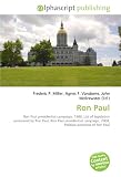 Ron Paul: Ron Paul presidential campaign, 1988, List of legislation sponsored by Ron Paul, Ron Paul presidential campaign, 2008, Political positions of Ron Paul 41X4OmcsqoL. SL160 Ron Paul: Ron Paul presidential campaign, 1988, List of legislation sponsored by Ron Paul, Ron Paul presidential campaign, 2008, Political positions of Ron Paul