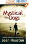 Mystical Dogs: Animals as Guides to Our Inner Life