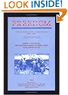 Freedom: Volume 3, Series 1: The Wartime Genesis of Free Labour: The Lower South: A Documentary History of Emancipation, 1861-1867 (Freedom: A Documentary History of Emancipation)