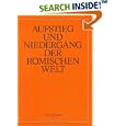 Aufstieg Und Niedergang Der Romischen Welt (Anrw: Rise and Decline of the Roman World